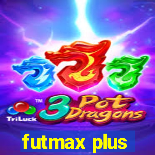 futmax plus